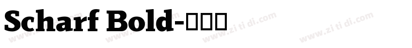 Scharf Bold字体转换